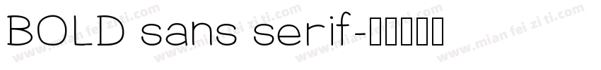 BOLD sans serif字体转换